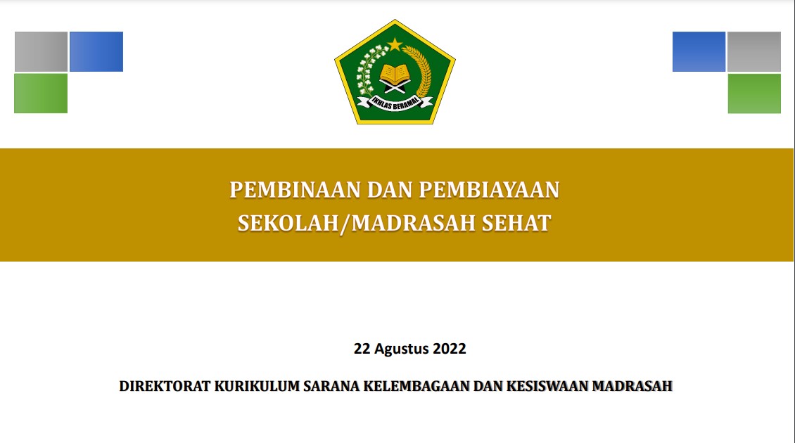 PEMBINAAN DAN PEMBIAYAAN SEKOLAH/ MADRASAH SEHAT